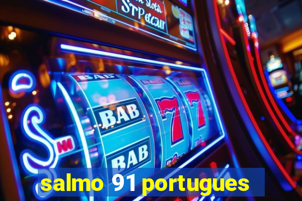 salmo 91 portugues